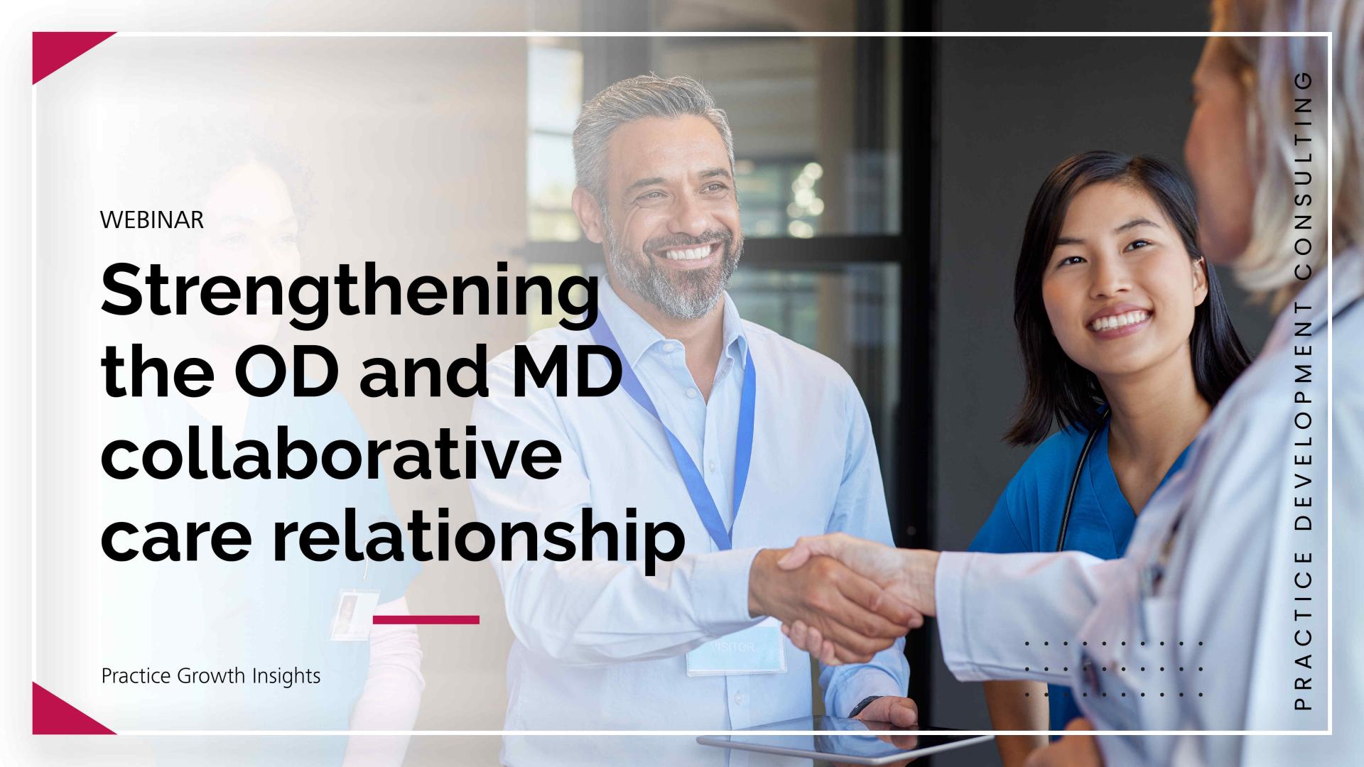 Two healthcare professionals are smiling and shaking hands in a bright, modern office setting, with a ZEISS webinar title about strengthening OD and MD collaborative care relationships displayed.