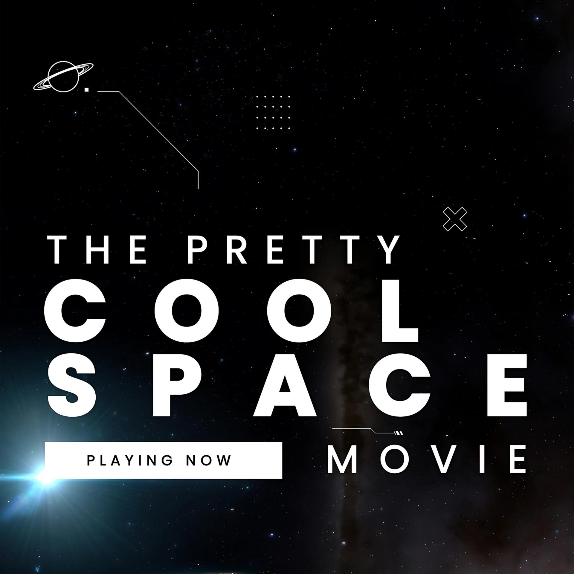 show preview: The Pretty Cool Space Movie