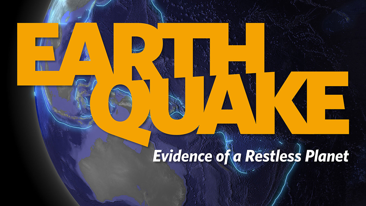 Earthquake – Evidence of a Restless Planet