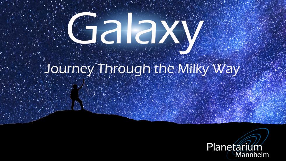 Galaxy - A journey through the Milky Way 
