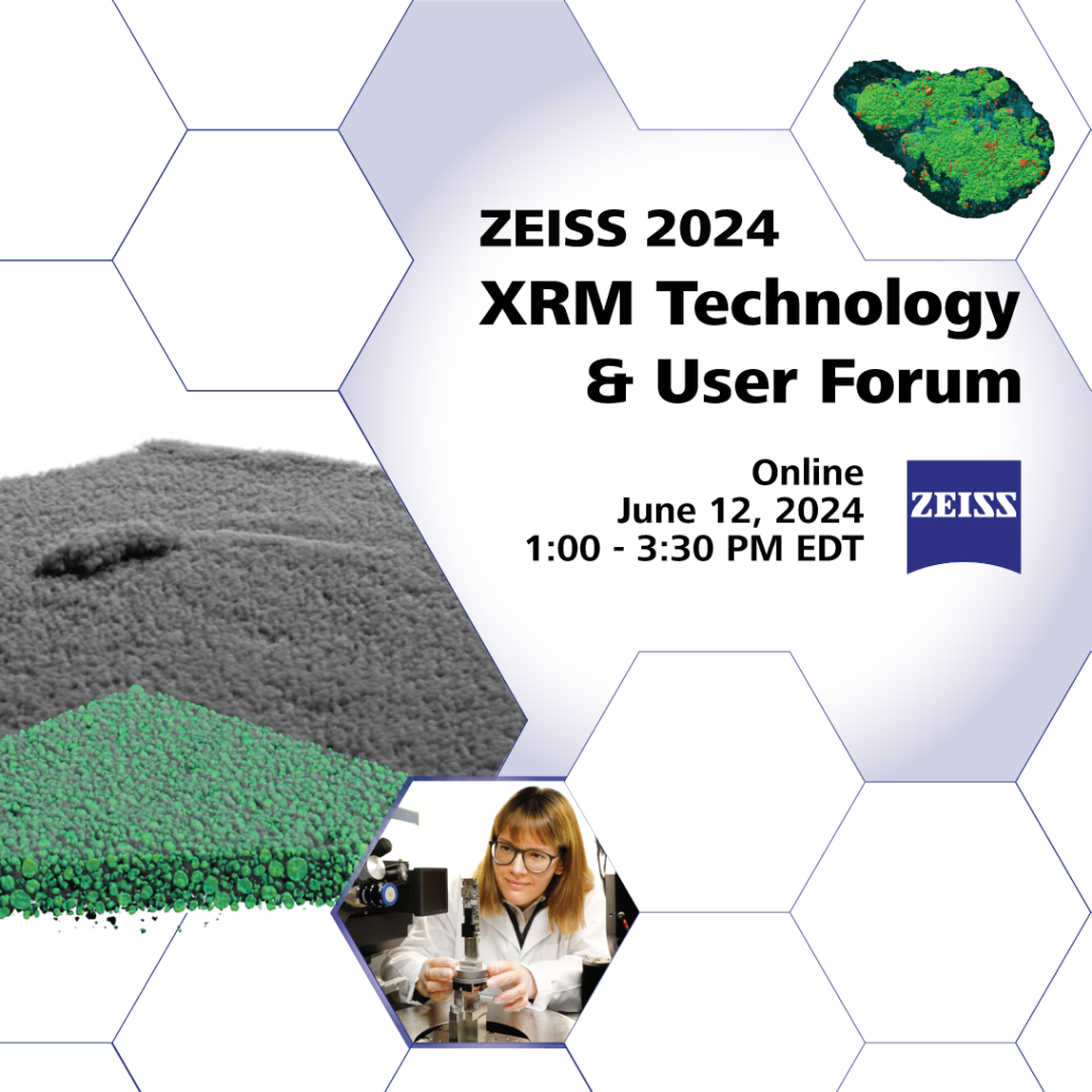 2024 North American ZEISS XRM Technology & User Forum
